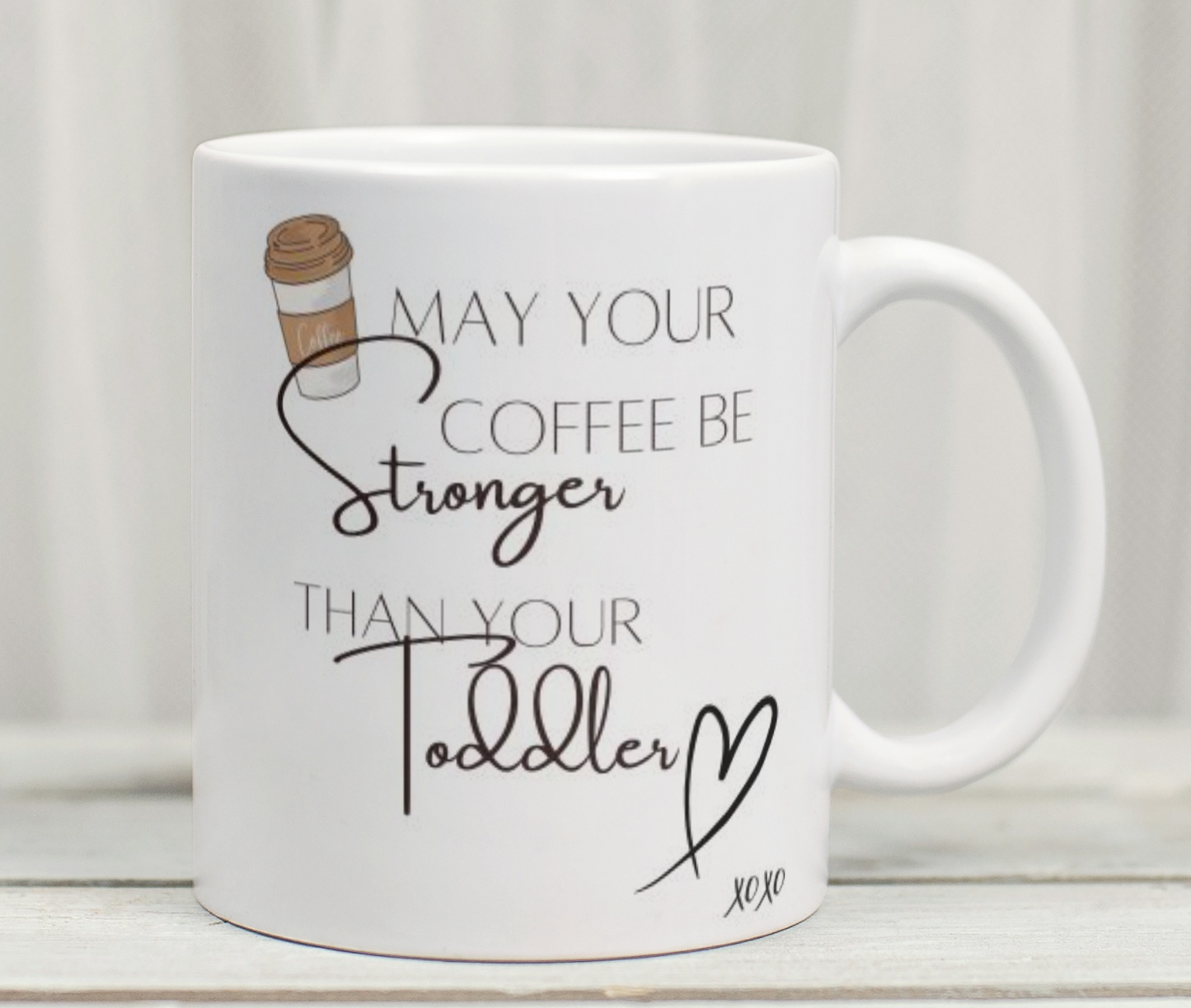 Coffee stronger than your toddler