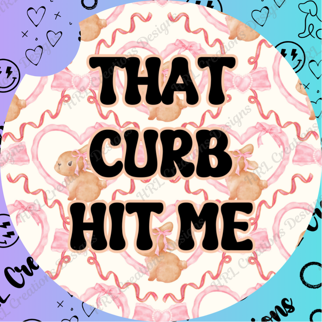 Curb Hit Me Car Coaster